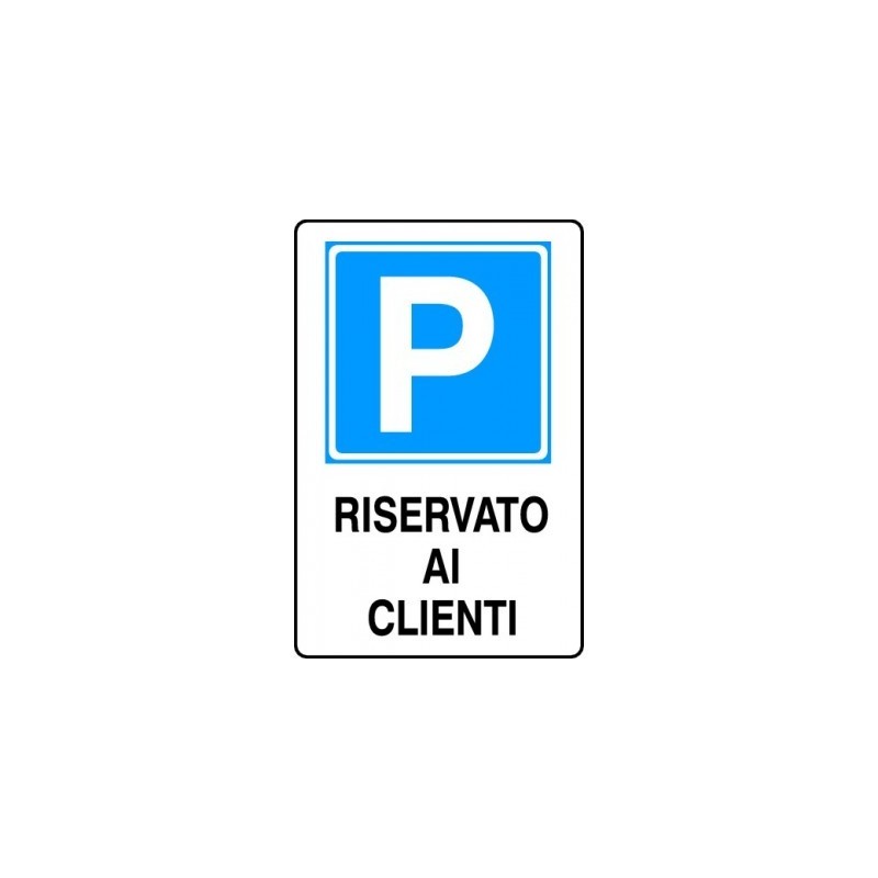 Segnale di informazione Parcheggio riservato ai clienti